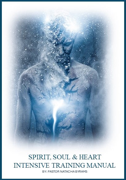 SPIRIT, SOUL & HEART INTENSIVE TRAINING MANUAL